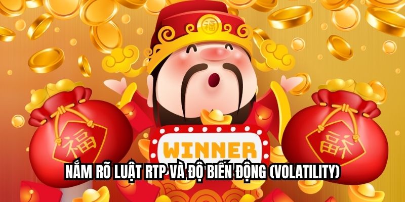 Nắm rõ luật RTP và độ biến động (volatility)